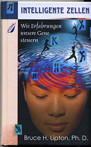 Intelligente Zellen: Wie Erfahrungen unsere Gene steuern