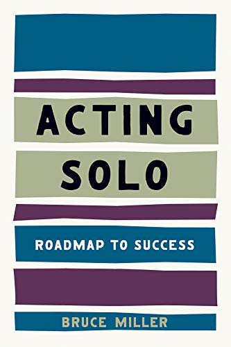Acting Solo: Roadmap to Success Acting Solo: Roadmap to Success von LIMELIGHT ED