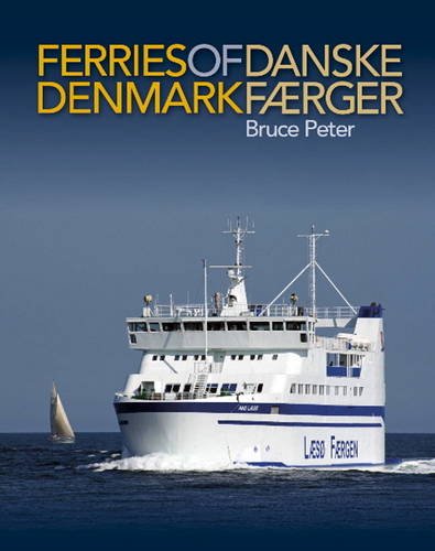 Ferries of Denmark von Lily Publications