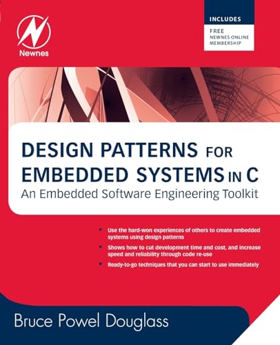 Design Patterns for Embedded Systems in C: An Embedded Software Engineering Toolkit von Newnes