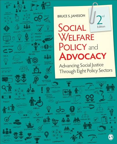Social Welfare Policy and Advocacy: Advancing Social Justice Through Eight Policy Sectors von Sage Publications