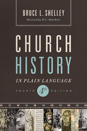 Church history in plain language updated 4th edition: Fourth Edition