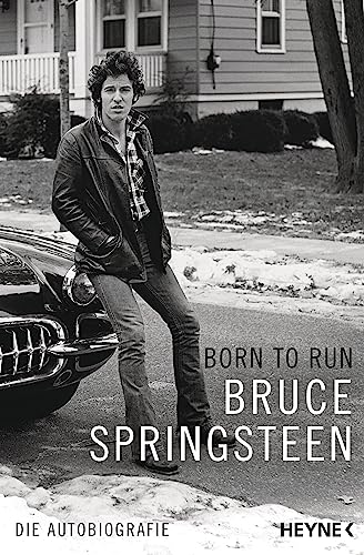 Born to Run: Die Autobiografie von Heyne Taschenbuch