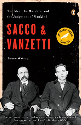 Sacco and Vanzetti: The Men, the Murders, and the Judgment of Mankind (Penguin Us) von Penguin Books