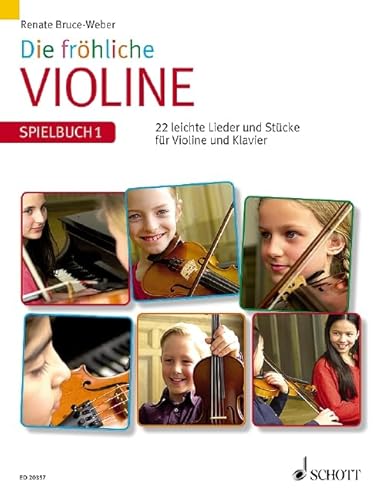 Die fröhliche Violine: Spielbuch 1. Violine und Klavier. Spielbuch.