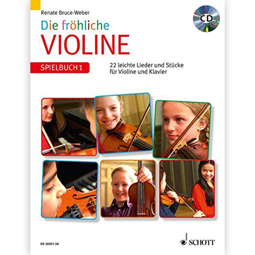 Die fröhliche Violine: Spielbuch 1. Violine und Klavier. Spielbuch. von Schott Music Distribution