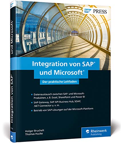 Integration von SAP und Microsoft: Excel, SharePoint, Power BI, Azure und Co. mit SAP verwenden (SAP PRESS)