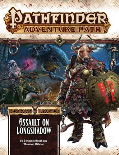 Pathfinder Adventure Path: Ironfang Invasion Part 3 of 6-Assault on Longshadow