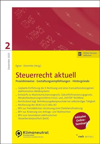 Steuerrecht aktuell 2/2023: Praxishinweise · Gestaltungsempfehlungen · Hintergründe
