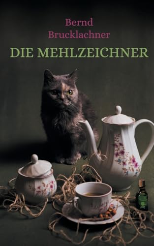Die Mehlzeichner von BoD – Books on Demand