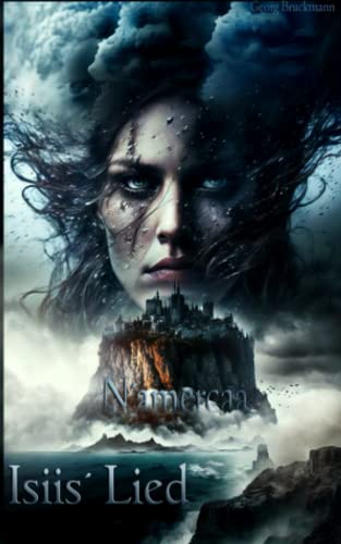 N´amercaá - Isiis Lied: [Ein Dark Fantasy / Sword & Sorcery Roman] von Independently published