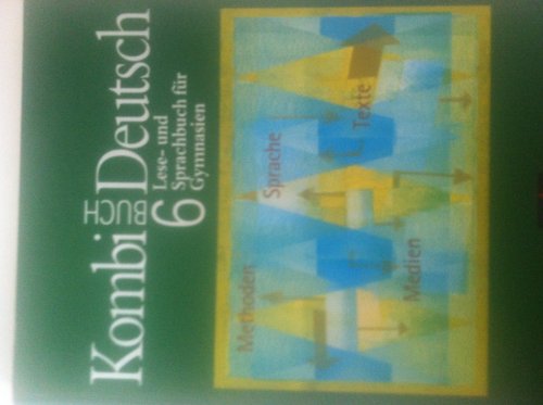 Kombi-Buch Deutsch - Bayern / Lese- und Sprachbuch für Gymnasien in Bayern: Kombi-Buch Deutsch - Bayern / Kombi-Buch Deutsch - Lese- und Sprachbuch ... Lese- und Sprachbuch für Gymnasien in Bayern von Buchner, C.C.