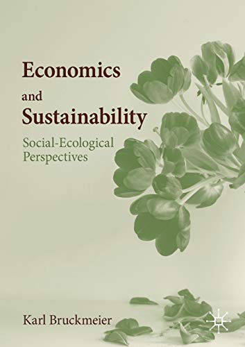 Economics and Sustainability: Social-Ecological Perspectives von MACMILLAN