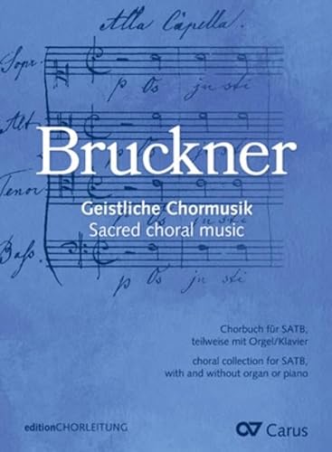 Chorbuch Bruckner: Geistliche Chormusik von Carus-Verlag