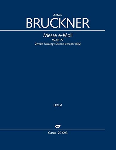 Messe e-Moll (Klavierauszug): 2. Fassung 1882 WAB 27