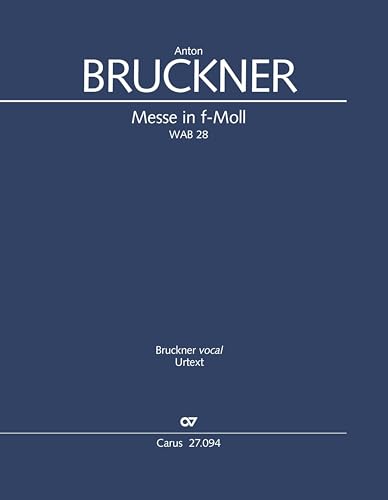 Messe in f-Moll (Klavierauszug): WAB 28, 1893 von Carus-Verlag