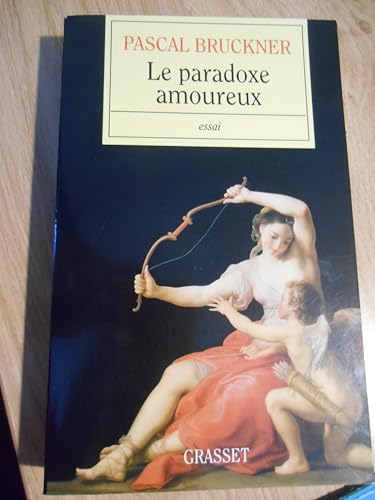 Le paradoxe amoureux Le paradoxe amoureux