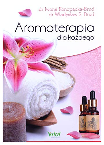 Aromaterapia dla każdego von Studio Astropsychologii