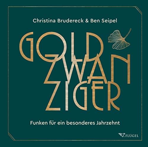 Goldzwanziger: Funken für ein besonderes Jahrzehnt