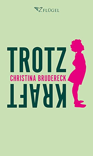 Trotzkraft: Gedichte. Notizen. Essays. Gebete. von 2Flügel Verlag