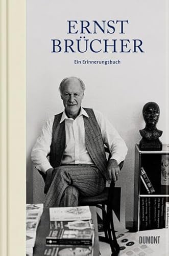 Ernst Brücher: Ein Erinnerungsbuch