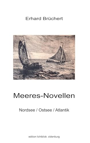 Meeres-Novellen: Nordsee / Ostsee / Atlantik von BoD – Books on Demand