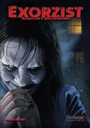MovieCon Sonderband 19: Der Exorzist (1971-2023)
