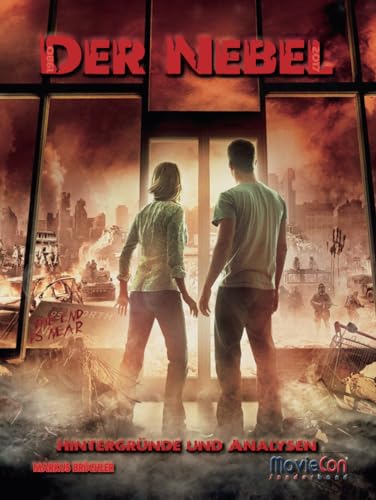 MovieCon Sonderband: Der Nebel – Hintergründe und Analysen (MovieCon Sonderband: Stephen King – Die Filme) MovieCon Sonderband: Der Nebel – Hintergründe und Analysen (MovieCon Sonderband: Stephen King – Die Filme) von Independently published