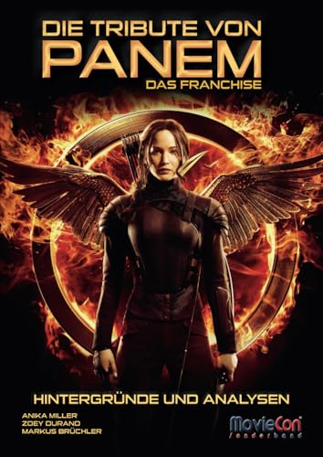 MovieCon Sonderband: Die Tribute von Panem (Hintergründe und Analysen)