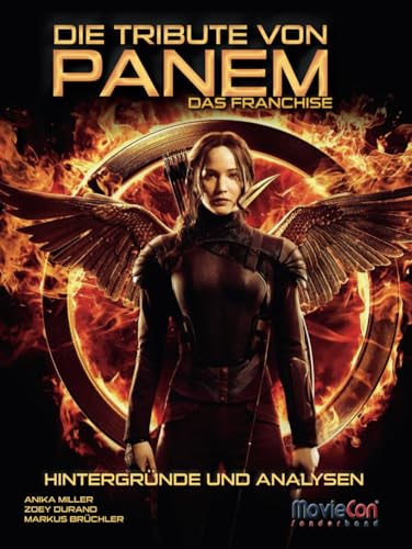 MovieCon Sonderband: Die Tribute von Panem (Hintergründe und Analysen)