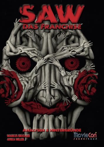 MovieCon Sonderband: SAW – Das Franchise