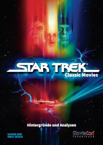 MovieCon Sonderband: Star Trek – Classic Movies: Die Filme 1 bis 6: Die Filme der klassischen Reihe MovieCon Sonderband: Star Trek – Classic Movies: Die Filme 1 bis 6: Die Filme der klassischen Reihe