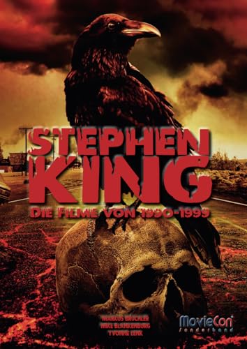 MovieCon Sonderband: Stephen King (Band 2) – Die Filme von 1990 bis 1999: Die Filme von 1990 - 1999 (MovieCon Sonderband: Stephen King – Die Filme, Band 2)