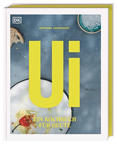 Ui: Ein Kochbuch für heute