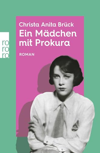 Ein Mädchen mit Prokura: rororo Entdeckungen