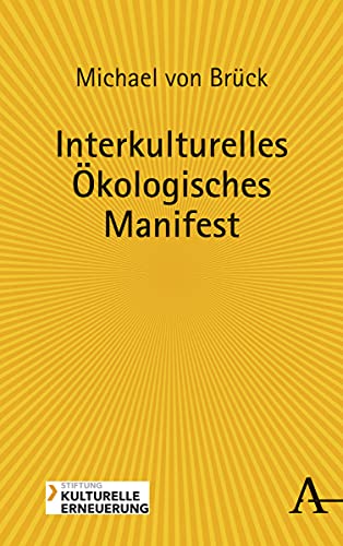 Interkulturelles Ökologisches Manifest von Alber Karl
