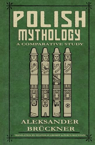 Polish Mythology: A Comparative Study von Independently published