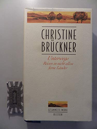 Unterwegs: Reisen in nicht allzu ferne Länder (0) von Ullstein Hardcover