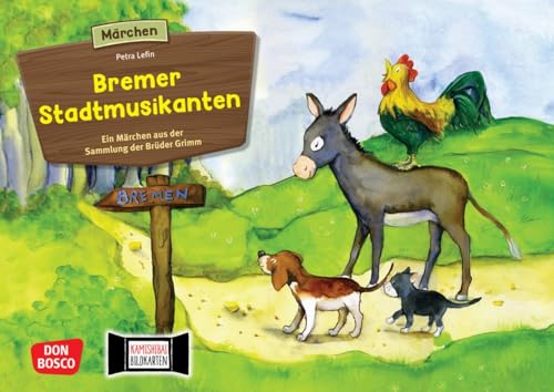 Die Bremer Stadtmusikanten. Kamishibai Bildkartenset: Entdecken - Erzählen - Begreifen: Märchen. Mit Textvorlage. Grimms Märchen als Bildergeschichte ... (Märchen für unser Erzähltheater) von Don Bosco