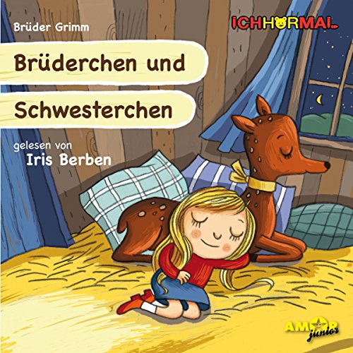 Brüderchen und Schwesterchen gelesen von Iris Berben - ICHHöRMAL: CD mit Musik und Geräuschen, plus 16 S. Ausmalheft