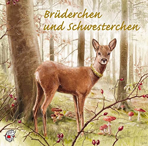 Brüderchen und Schwesterchen: Ein Märchen von den Brüdern Grimm, neu erzählt von Ute Kleeberg (Klassische Musik und Sprache erzählen) von Edition See-Igel