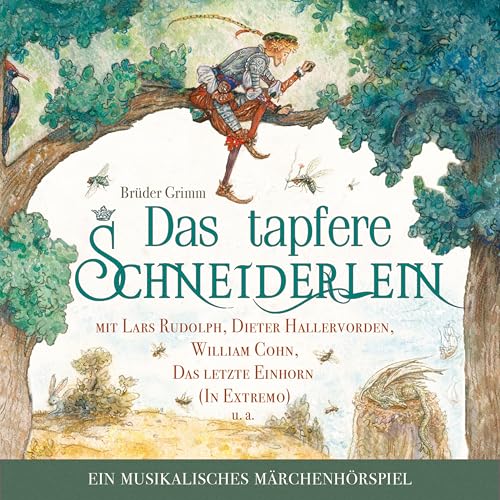 Das tapfere Schneiderlein: Ein musikalisches Märchen-Hörspiel (Unendliche Welten: beliebte klassische Märchen als Hörbuch mit Musik, Band 4)