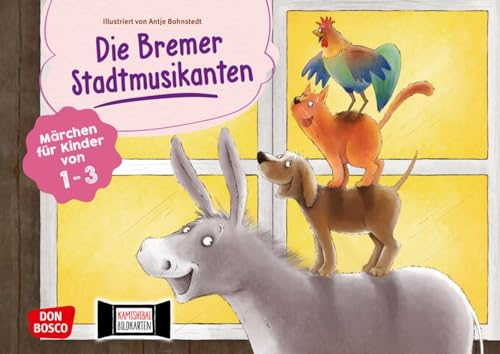 Die Bremer Stadtmusikanten. Kamishibai Bildkartenset. Märchen für Kinder von 1–3 (Märchen für das Erzähltheater mit Kindern unter drei Jahren) von Don Bosco