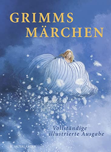Grimms Märchen: Vollständige illustrierte Ausgabe von FISCHER Sauerländer