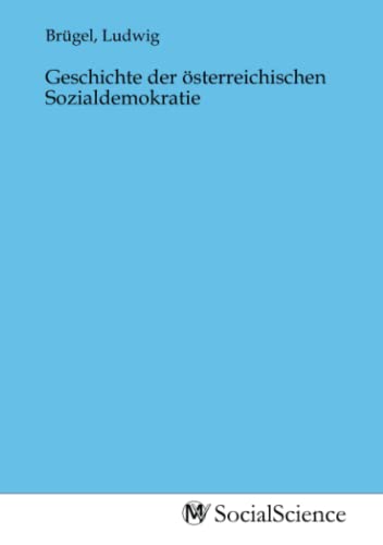 Geschichte der österreichischen Sozialdemokratie