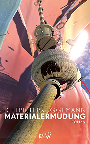 Materialermüdung von Edition W GmbH