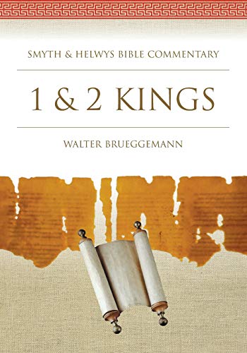 1 & 2 Kings (Smyth & Helwys Bible Commentary series, Band 8)