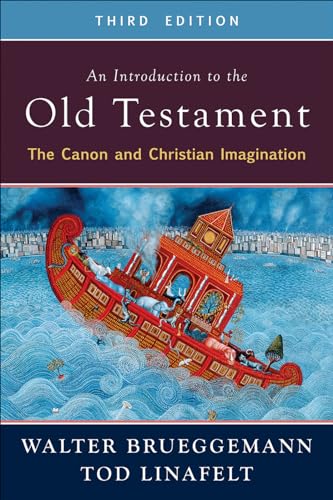 An Introduction to the Old Testament: The Canon and Christian Imagination