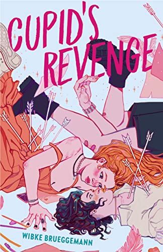 Cupid's Revenge Cupid's Revenge von Farrar, Straus and Giroux (Byr)