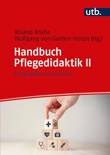 Handbuch Pflegedidaktik II: Pflegedidaktisch denken